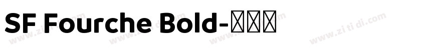 SF Fourche Bold字体转换